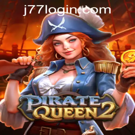 PirateQueen2: Dive into the High Seas Adventure at J77 Online Casino